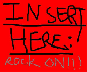 inserthererockon.jpg